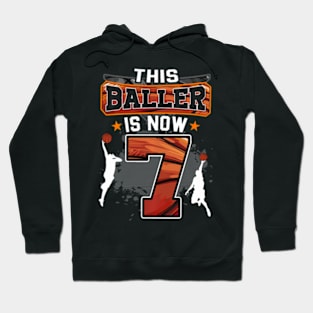 This Baller Is Now 7 Cool Basketball 7Th Birthday 7 Yrs Old Hoodie